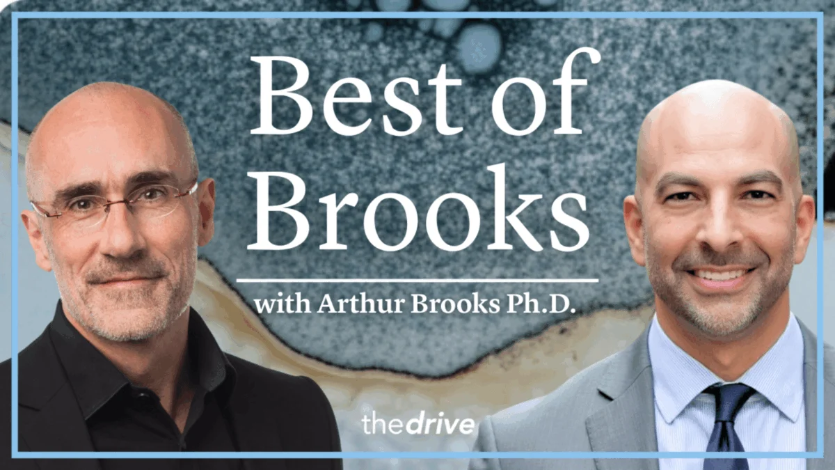The Peter Attia Drive Explores the Science of Well-Being in Special Curated Episode Featuring Arthur Brooks