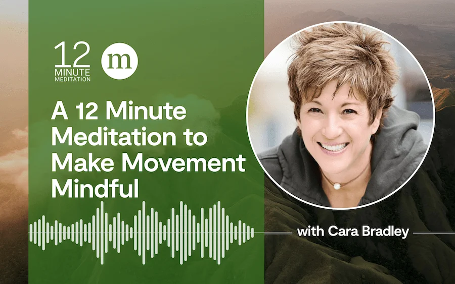 A Meditation to Make Movement Mindful: Unpacking the Transformative Power of Embodied Awareness