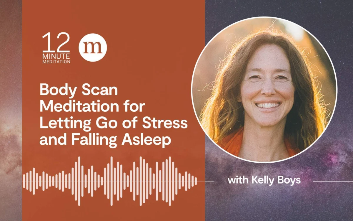 A Comprehensive Look at the Body Scan Meditation for Stress Reduction and Enhanced Sleep, Led by Mindfulness Expert Kelly Boys