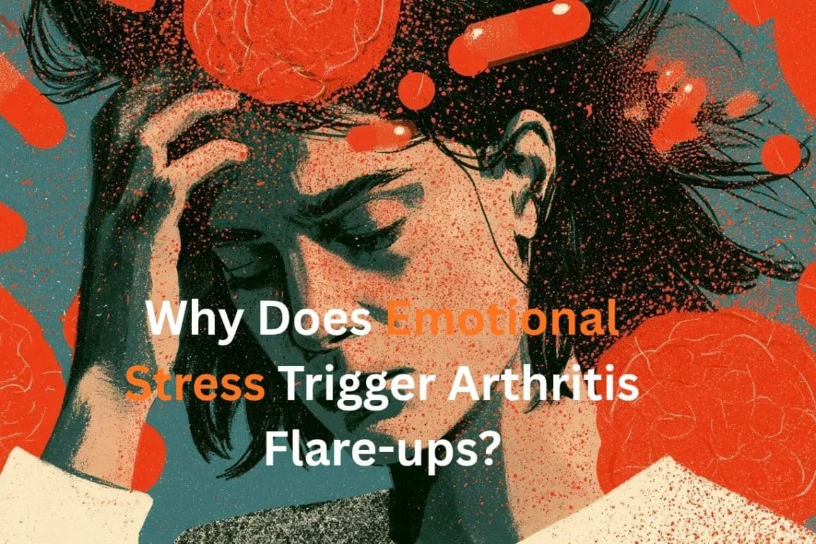How Stress Reactivates Arthritis